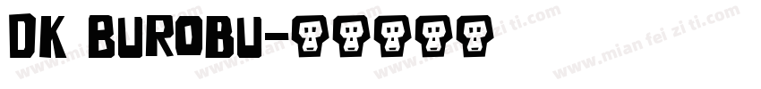 DK Burobu字体转换